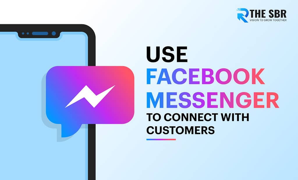 Use Facebook Messenger to Connect with Customers