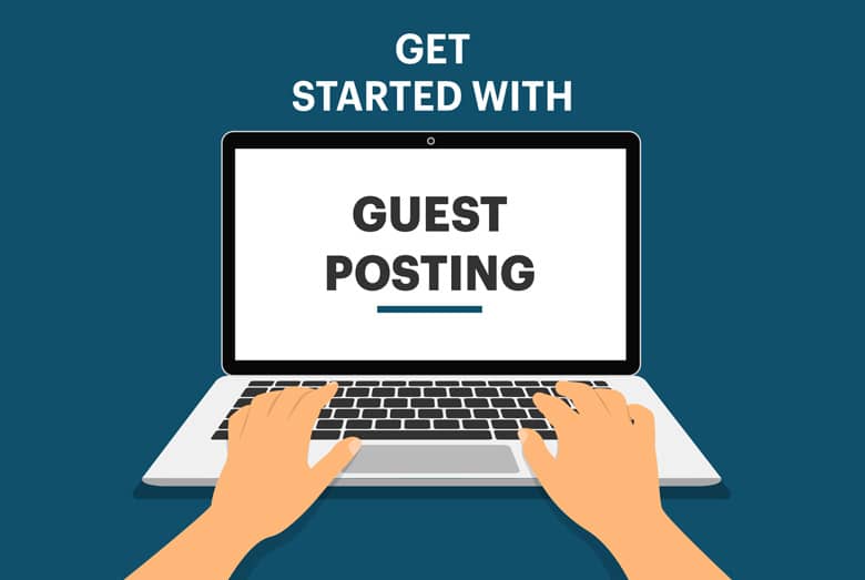 How do I Get Started with Guest Posting